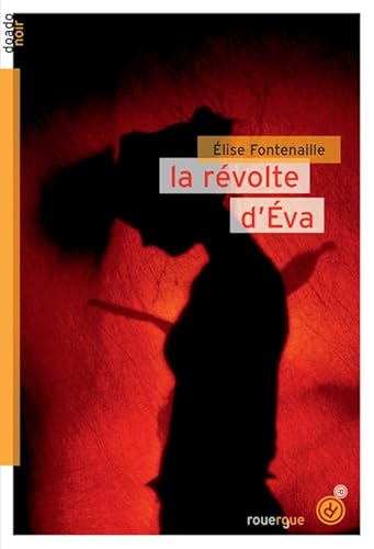 La révolte d'Éva von ROUERGUE