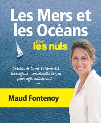 Les Mers et les Océans pour les nuls