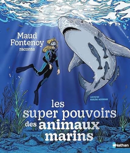 Les super pouvoirs des animaux marins von NATHAN