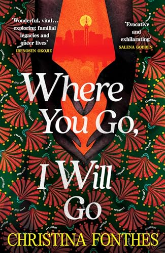 Where You Go, I Will Go: the emotional and redemptive family saga von Tinder Press