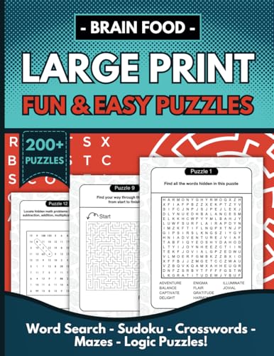 Brain Food - Large Print Fun & Easy Puzzles: 200+ Big, Bold & Entertaining Puzzles – Word Search, Sudoku, Crosswords & More (for adults & seniors) von Thorpe-Bowker