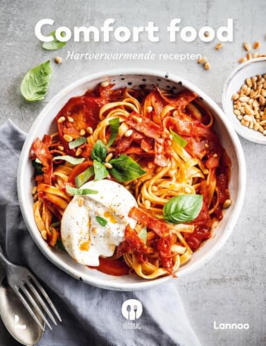 Comfort food: Hartverwarmende recepten om te delen von Lannoo