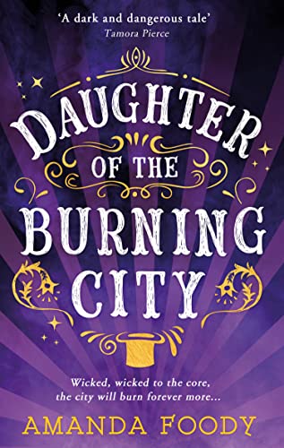Daughter Of The Burning City: Amanda Foody von HarperCollins