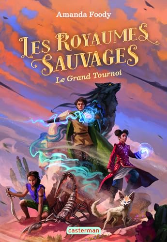 Les royaumes sauvages: Le Grand Tournoi (3) von CASTERMAN