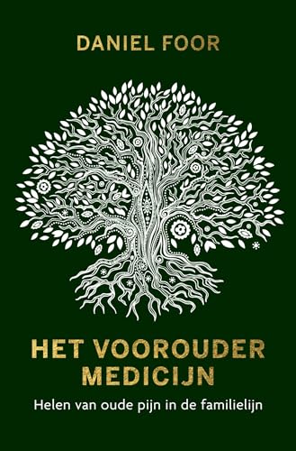 Het vooroudermedicijn: helen van oude pijn in de familielijn von AnkhHermes, Uitgeverij