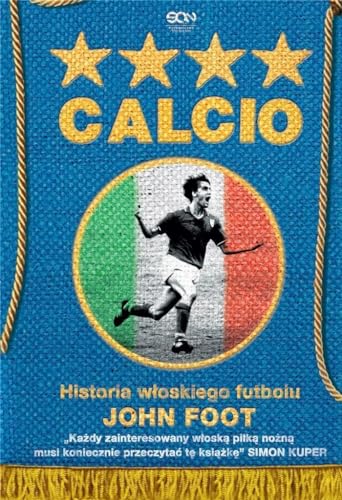 Calcio Historia włoskiego futbolu von SQN