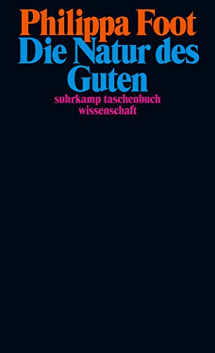 Die Natur des Guten: 50 Jahre stw – Limitierte Jubiläumsausgabe (suhrkamp taschenbuch wissenschaft) von Suhrkamp Verlag AG