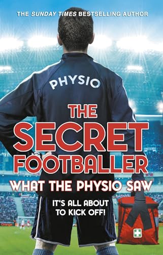The Secret Footballer: What the Physio Saw... von Corgi Books
