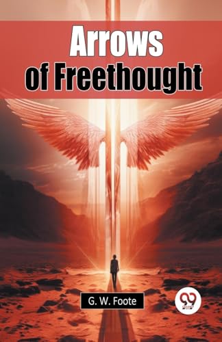 Arrows of Freethought von Double 9 Books