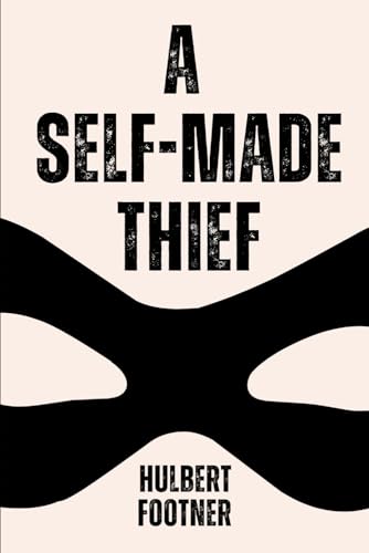 A Self-Made Thief von Independently published