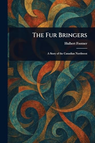 The Fur Bringers The Fur Bringers von Anson Street Press