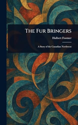 The Fur Bringers The Fur Bringers von Anson Street Press