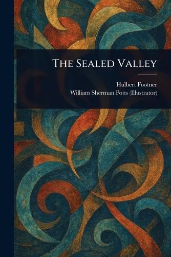 The Sealed Valley von Anson Street Press