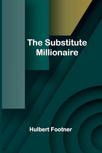 The Substitute Millionaire von Alpha Edition