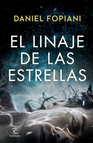 El linaje de las estrellas (ESPASA NARRATIVA) von Espasa