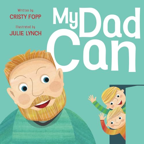 My Dad Can My Dad Can von Green Hill Publishing