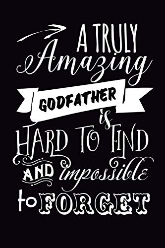 Godfather Gift: Notebook 6x9, 110 Pages, cute and original appreciation funny gag gift for birthday, Christmas, for godfather to be, proposal or asking godparents. Godfather Gift: Notebook 6x9, 110 Pages, cute and original appreciation funny gag gift for birthday, Christmas, for godfather to be, proposal or asking godparents.