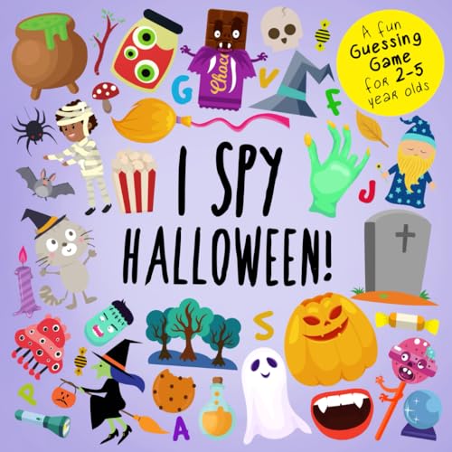 I Spy - Halloween!: A Fun Guessing Game for 2-5 Year Olds (I Spy Book Collection for Kids, Band 15) von Independently published