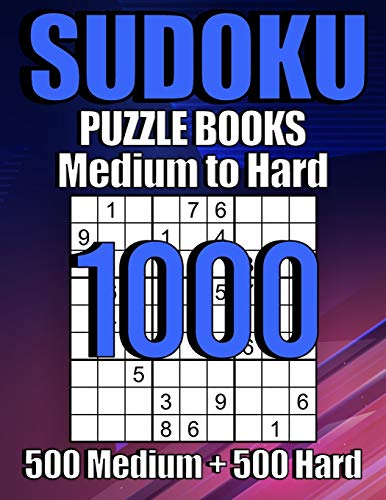 1000 Sudoku Puzzles 500 Medium & 500 Hard: Suduko Puzzle Books For Adults,Brain Games Large Print sudoku,Sodoku Books For Adults with Answers. von Independently Published