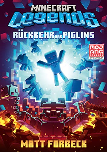 Minecraft Legends – Rückkehr der Piglins: Ein offizieller Minecraft-Roman zum neuen Spiel | Für Minecraft-Fans ab 12 Jahren (Minecraft Romane, Band 13) Minecraft Legends – Rückkehr der Piglins: Ein offizieller Minecraft-Roman zum neuen Spiel | Für Minecraft-Fans ab 12 Jahren (Minecraft Romane, Band 13) von Schneiderbuch