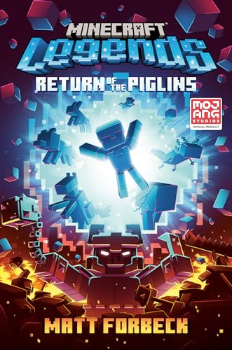 Minecraft Legends: Return of the Piglins: An Official Minecraft Novel von Random House Worlds