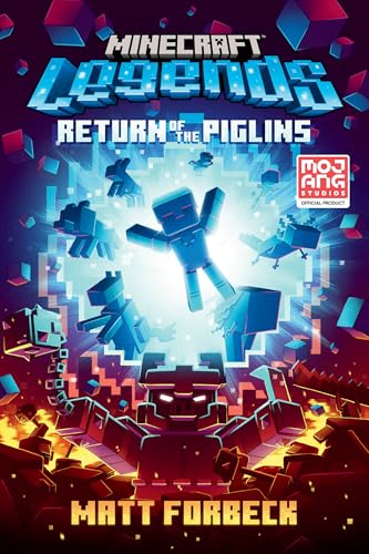 Minecraft Legends: Return of the Piglins: An Official Minecraft Novel Minecraft Legends: Return of the Piglins: An Official Minecraft Novel von Random House