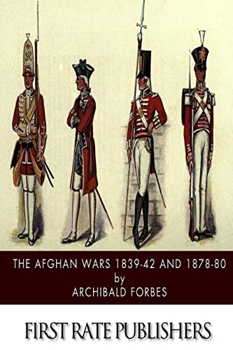 The Afghan Wars 1839-42 and 1878-80 von CREATESPACE