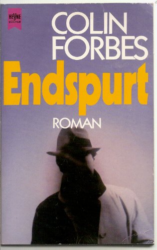 Endspurt: Roman (Heyne Allgemeine Reihe (01))