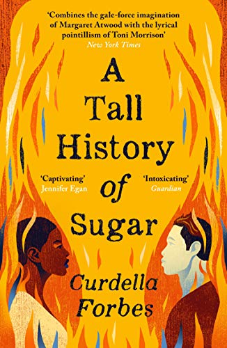 A Tall History of Sugar: Nominiert: OCM BOCAS Prize for Caribbean Literature - Fiction, 2020, Nominiert: The Kitschies Red Tentacle Award, 2021 von Canongate Books