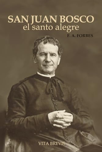 San Juan Bosco: el santo alegre von Independently published