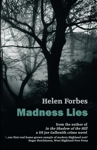 Madness Lies (Detective Sergeant Joe Galbraith, Band 2) von ThunderPoint Publishing Limited