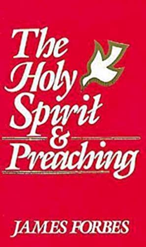 The Holy Spirit & Preaching von Abingdon Press