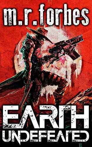 Earth Undefeated (Forgotten Earth, Band 4)