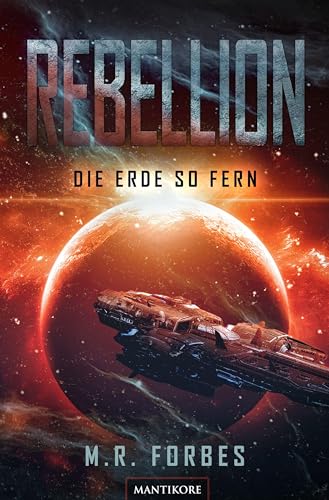 Rebellion 1 - Der Widerstand von Mantikore-Verlag