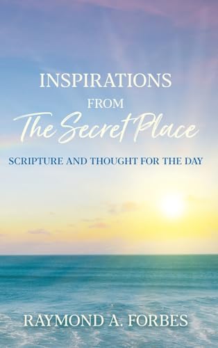 Inspirations From The Secret Place: Scripture And Thought For The Day von Genesis Publishing House