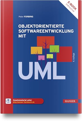 Objektorientierte Softwareentwicklung mit UML von Carl Hanser Verlag GmbH & Co. KG