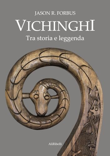 VIchinghi. Tra storia e leggenda (Storia e cultura) von Ali Ribelli Edizioni