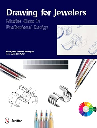 Drawing for Jewelers (Master Class in Professional Design)