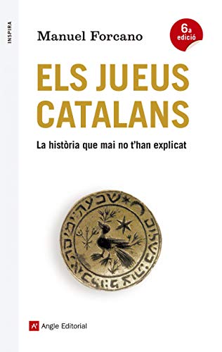 Els jueus catalans : La història que mai no t'han explicat (Inspira, Band 44) von Angle Editorial