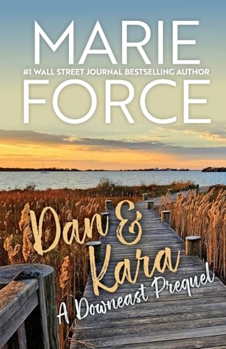 Dan & Kara: A Downeast Prequel