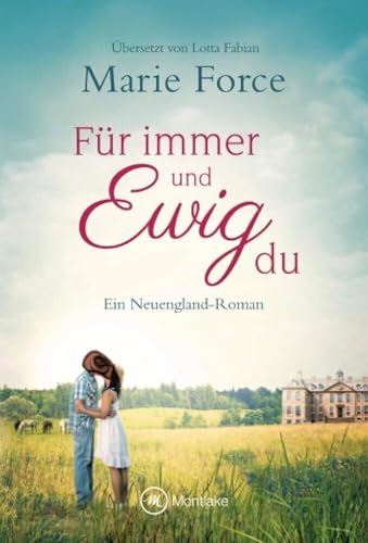 Für immer und ewig du (Neuengland, 5)