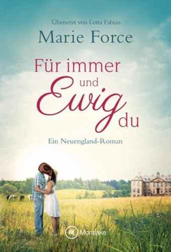 Für immer und ewig du (Neuengland, 5)