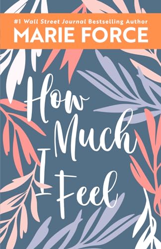 How Much I Feel: A Miami Nights Novel von HTJB, Inc.