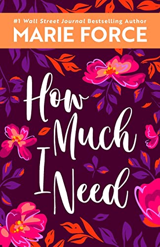 How Much I Need: A Miami Nights Novel von HTJB, Inc.