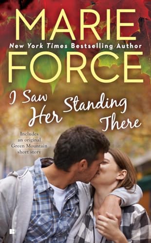 I Saw Her Standing There (A Green Mountain Romance, Band 3)