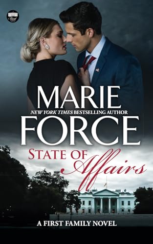 State of Affairs (First Family Series, Band 1)
