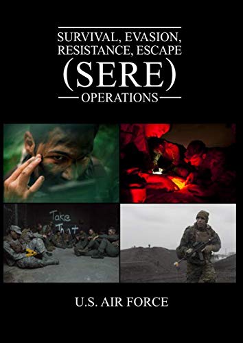 Survival, Evasion, Resistance, Escape (SERE) Operations von Prepper Press