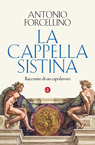 La Cappella Sistina. Racconto di un capolavoro (I Robinson. Letture) von Laterza