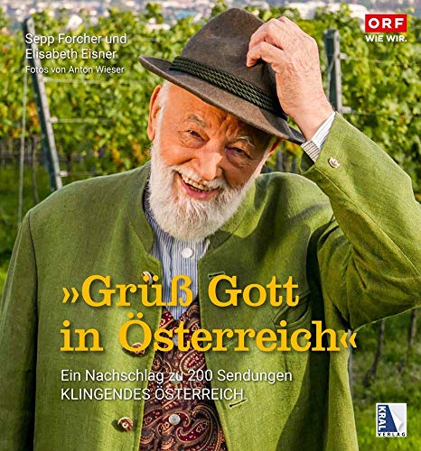 Grüß Gott in Österreich: Ein Nachschlag zu 200 Sendungen "Klingendes Österreich"