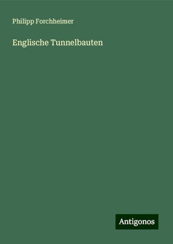 Englische Tunnelbauten